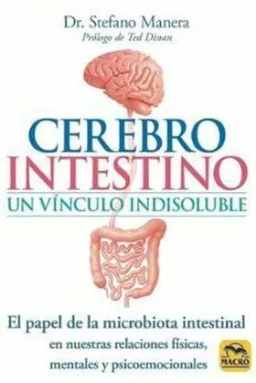 Cerebro Intestino, un Vinculo Indisoluble