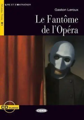 Le Fantome de L Opera. Livre + Cd