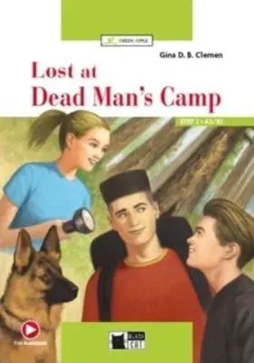 Lost At Dead Man S Camp (+Audiobook) (A2/B1) Green