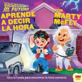 Regreso Al Futuro. Aprende a Decir la Hora con Mar