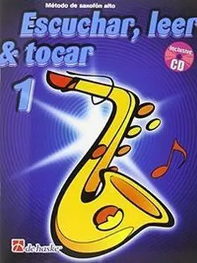 Escuchar, Leer y Tocar Vol. 1 para Saxofon. Kastele