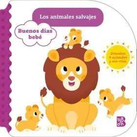Buenos Dias Bebe-Los Animales Salvajes