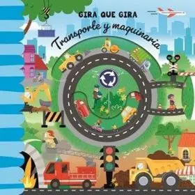 Transporte y Maquinaria (Gira que Gira)