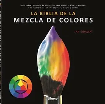 Biblia de la Mezcla de Colores,La