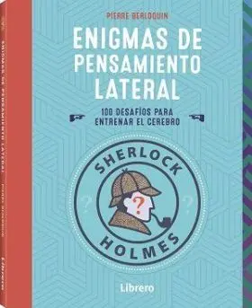 Sherlock Holmes Enigmas de Pensamiento Lateral