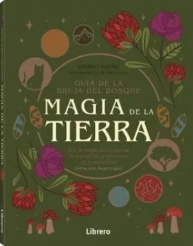 Guia Bruja del Bosque. Magia de la Tierra