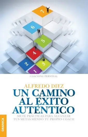 Un Camino Al Exito Autentico