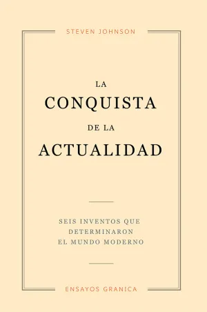 La Conquista de la Actualidad