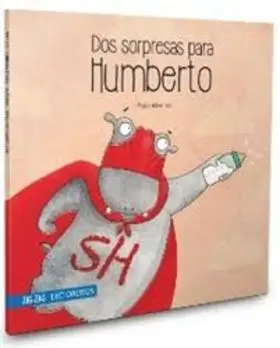 Dos Sorpresas para Humberto