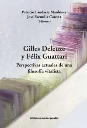 Gilles Deleuze y Felix Guattari