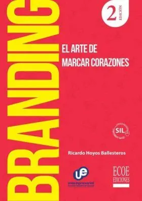 Branding, el Arte de Marcar Corazones