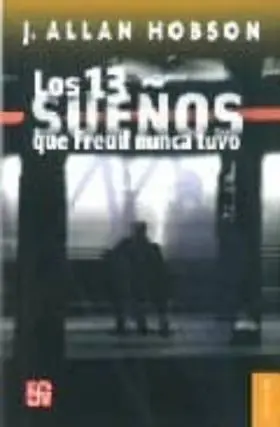 Los 13 Sueños que Freud Nunca Tuvo