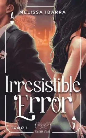 Irresistible Error, Tomo 1