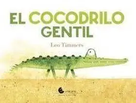 Cocodrilo Gentil, el