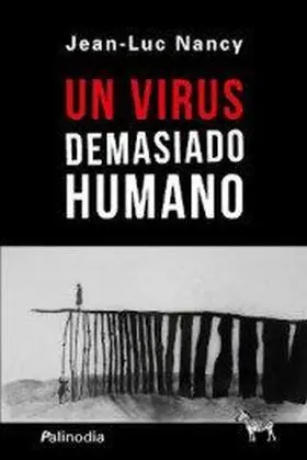 Un Virus Demasiado Humano