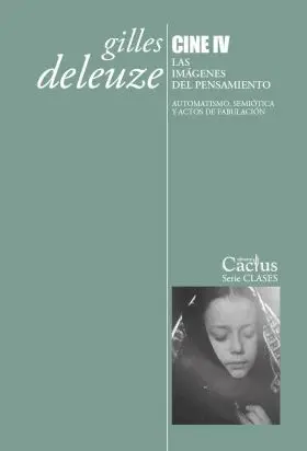 Cine Iv. Las Imágenes del Pensamiento