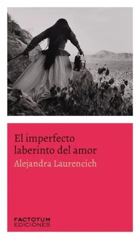 Imperfecto Laberinto del Amor, el