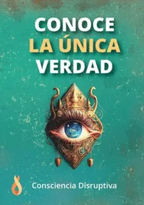 Conoce la Unica Verdad