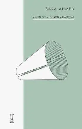 Manual de la Feminista Aguafiestas