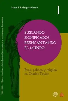 Buscando Significados, Reencantando el Mundo