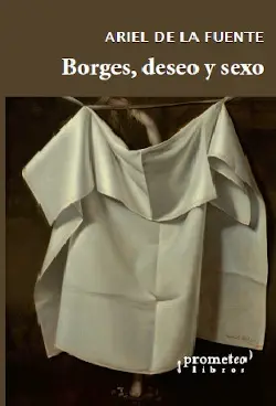 Borges, Deseo y Sexo