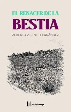 Renacer de la Bestia, el