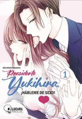 Presidente Yukihira, ¡Hableme de Sexo!