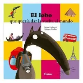 El Lobo que Quería Dar la Vuelta Al Mundo