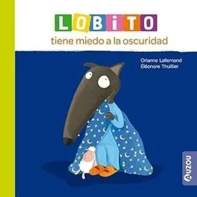 Lobito Tiene Miedo a la Oscuridad