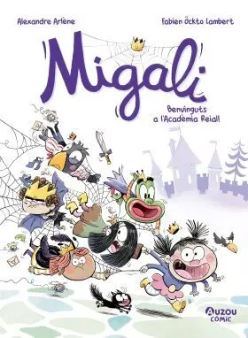 Migali 1. Benvinguts a Lacademia Reial