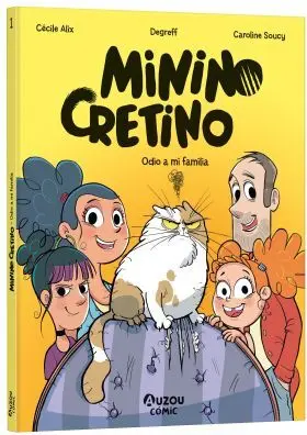 Minino Cretino. No me Gusta mi Familia