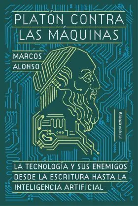 Platon Contra las Maquinas