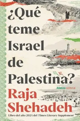 Que Teme Israel de Palestina?
