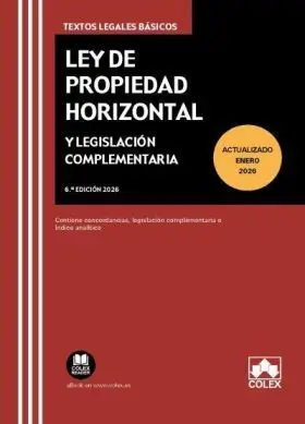 Ley de Propiedad Horizontal y Legislacion Complementaria 6ª