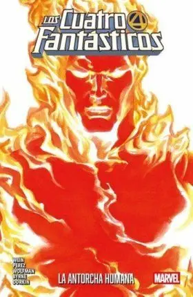Coleccion los 4 Fantasticos: la Antorcha Humana