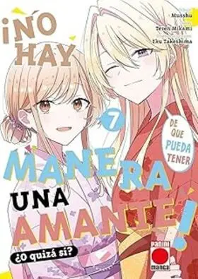 ¡No Hay Manera de que Pueda Tener una Amante! ¿O Quizá Sí? 07