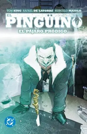 El Pingüino 01: el Pájaro Pródigo