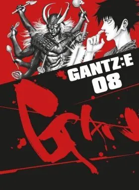 Gantz:e 08