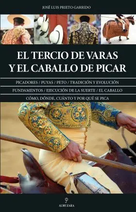 Tercio de Varas y el Caballo de Picar, el