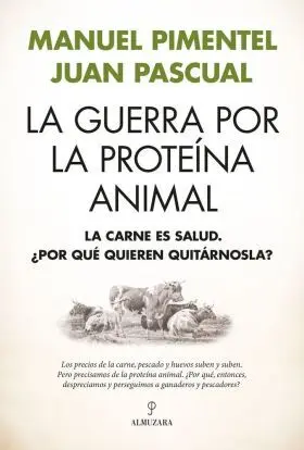 Guerra por la Proteina Animal, la