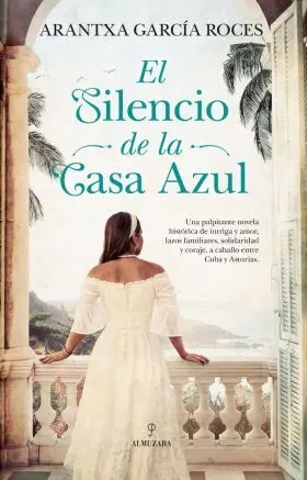 Silencio de la Casa Azul, el