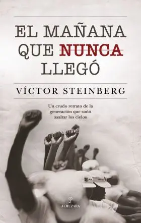 Mañana que Nunca Llego, el