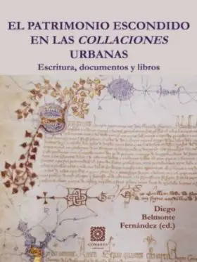 Patrimonio Escondido en las Collaciones Urbanas, el