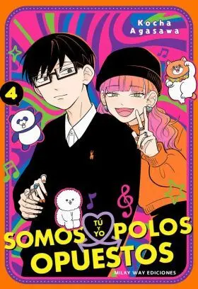 Tu y yo Somos Polos Opuestos N 04