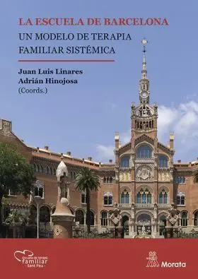 Escuela de Barcelona, la. Un Modelo de Terapia Familiar Sistemica