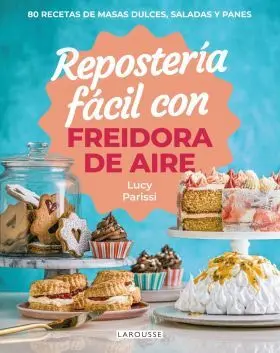 Reposteria Facil con Freidora de Aire