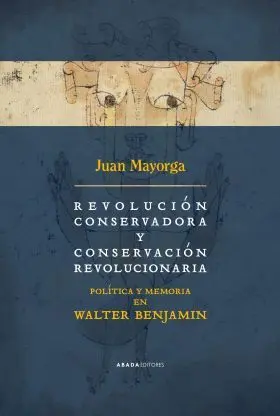 Revolución Conservadora y Conservación Revolucionaria