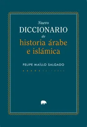 Nuevo Diccionario de Historia Arabe e Islamica