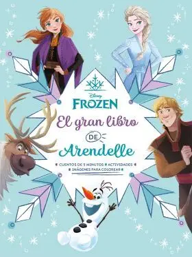 Frozen. El Gran Libro de Arendelle