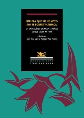 Belleza que yo He Visto ¡No te Borres Ya Nunca!